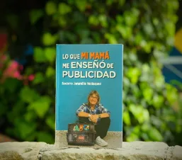 “Lo que mi mamá me enseño de publicidad”