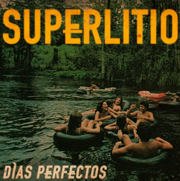 Superlitio presenta “DÍAS PERFECTOS”