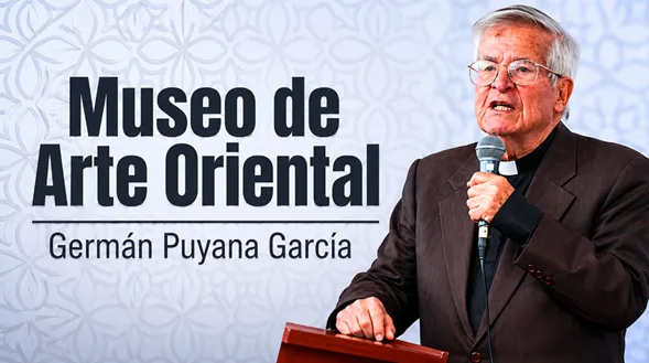 El Minuto de Dios inauguró el Museo de Arte Oriental