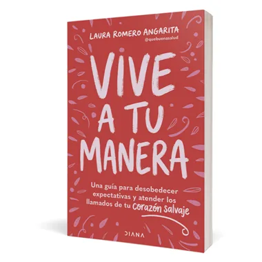 Editorial Diana presenta: Vive a tu manera