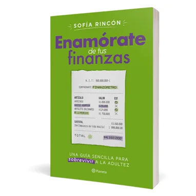 Enamórate de tus finanzas  una guía de Sofía Rincón